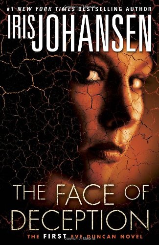 The Face of Deception: The first Eve Duncan novel by Iris Johansen