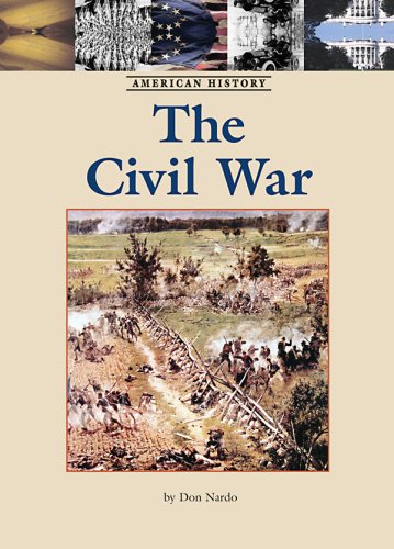 The Civil War (American History (Lucent Hardcover)) by Don Nardo
