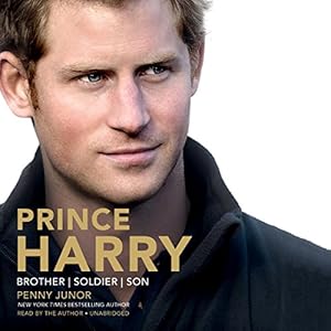 Prince Harry: Brother, Soldier, Son