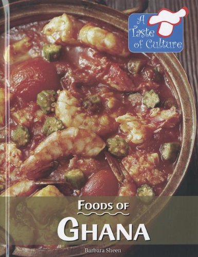 Foods of Ghana by Barbara Sheen