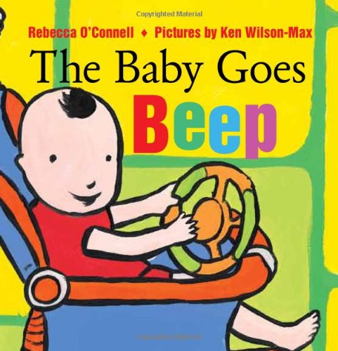 The Baby Goes Beep by Rebecca O'Connell