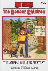 The Animal Shelter Mystery (The Boxcar Children Mysteries #22)