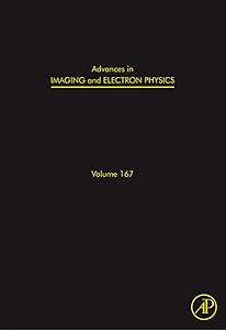 Advances in Imaging and Electron Physics (ISSN Book 167)