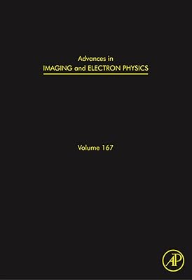 Advances in Imaging and Electron Physics (ISSN Book 167)