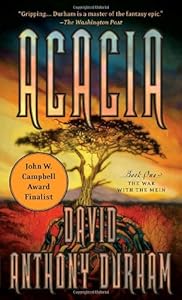 Acacia: The War with the Mein (Acacia, Book 1)