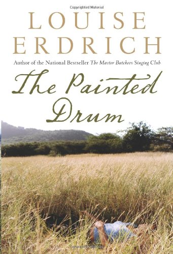 The Painted Drum: A Novel by Louise Erdrich