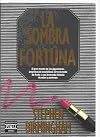 LA SOMBRA DE LA FORTUNA