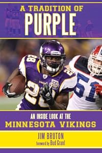 A Tradition of Purple: An Inside Look at the Minnesota Vikings