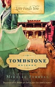 Love Finds You in Tombstone, Arizona