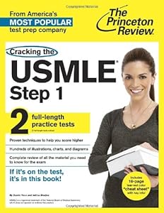 Cracking the USMLE Step 1, with 2 Practice Tests (Professional Test Preparation)
