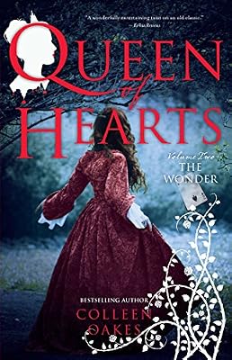 Queen of Hearts Volume Two: The Wonder