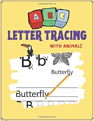ABC Letter Tracing with Animals. 130 Pages: Alphabet Tracing Workbook for Preschoolers