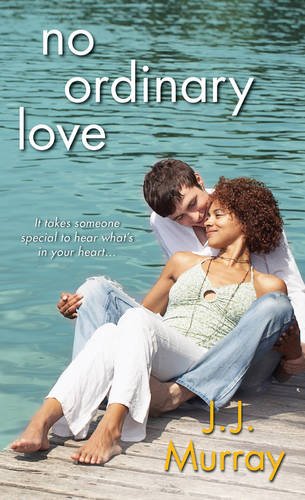 No Ordinary Love by J  J Murray
