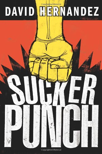 Suckerpunch by David Hernandez