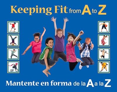 Keeping Fit from A to Z: Mantente en forma de la A a la Z