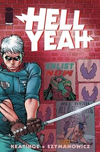 Hell Yeah!, Vol. 1: Last Days on Earth