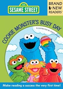 Cookie Monster's Busy Day: Brand New Readers (Sesame Street Books) by Ernie Kwiat