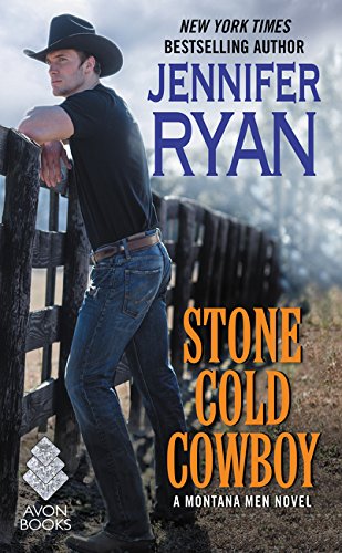 Stone Cold Cowboy: A Montana Men Novel by Jennifer Ryan