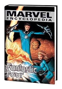 Marvel Encyclopedia Volume 6: Fantastic Four HC