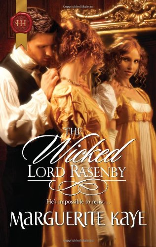 The Wicked Lord Rasenby (Harlequin Historical) by Marguerite Kaye