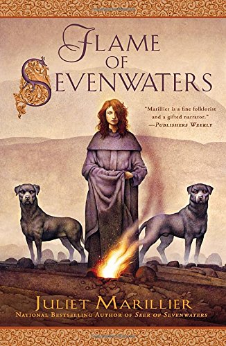 Flame of Sevenwaters by Juliet Marillier