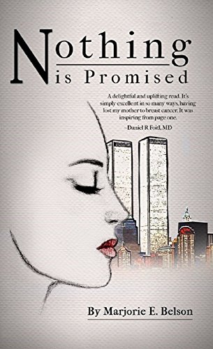Nothing is Promised