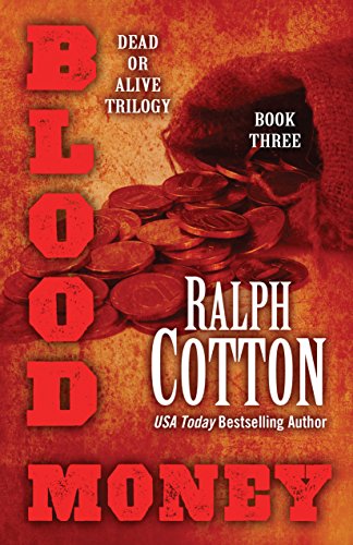 Blood Money by Ralph Cotton