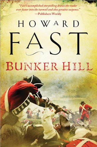 Bunker Hill by Howard Fast