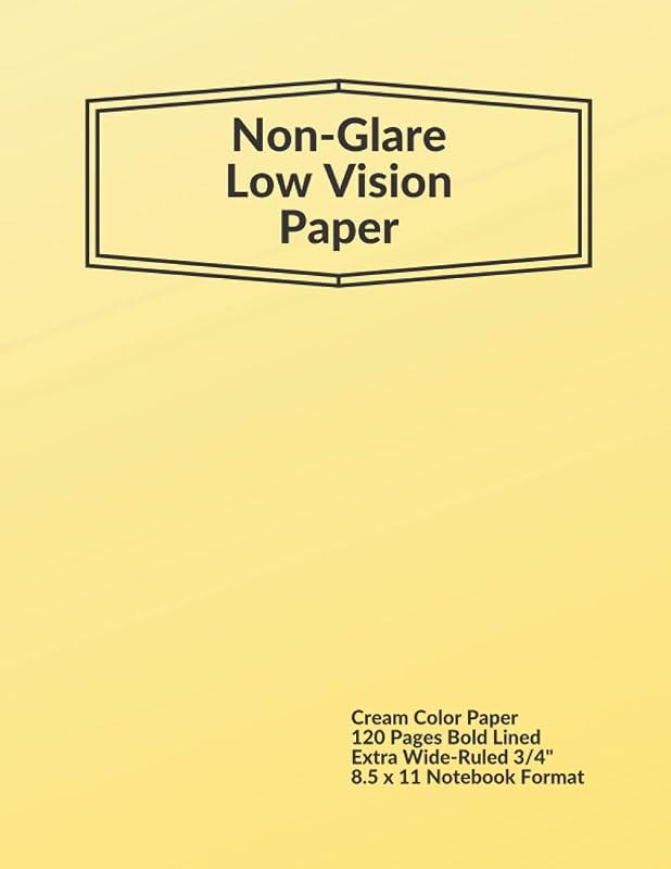 Non-Glare Low Vision Paper by Lou J Townsend