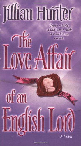 The Love Affair of an English Lord: A Novel by Jillian Hunter