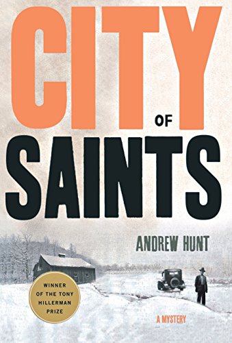 City of Saints: A Mystery by Andrew Hunt