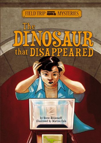 The Dinosaur that Disappeared by Steve Brezenoff