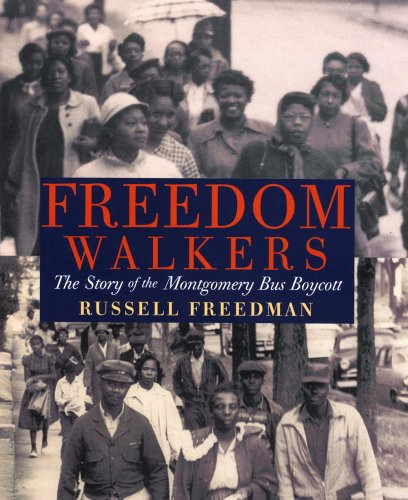 Holt McDougal Library: Freedom Walkers: The Story of the Montgomery Bus Boycott Grades 6-8 by HOLT MCDOUGAL