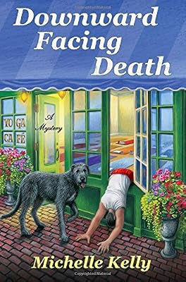 Downward Facing Death: A Mystery