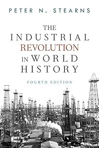 The Industrial Revolution in World History