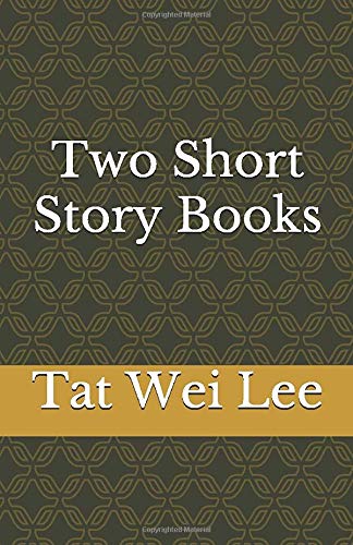 Two Short Story Books by Tat Wei Lee