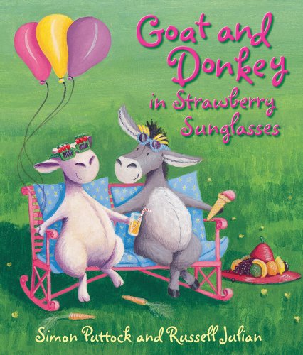 Goat and Donkey and the Strawberry Glasses by Simon Puttock