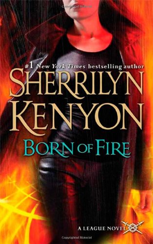 Born of Fire by Sherrilyn Kenyon