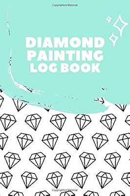 Diamond Painting Log: Tracking Progress, Selling Projects Log vol. 13