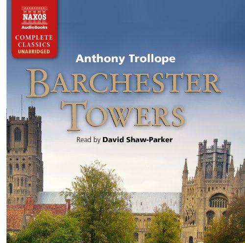 Barchester Towers by Anthony Trollope