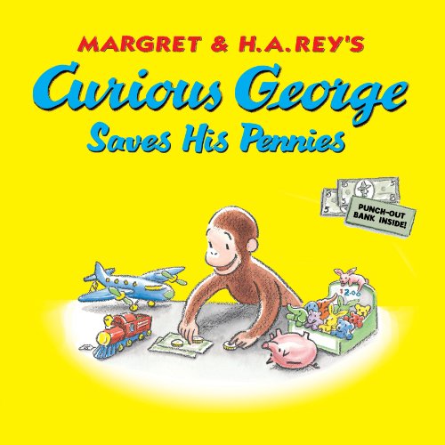 Curious George Saves His Pennies by H. A. Rey