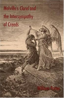 Melville's Clarel and the Intersympathy Of Creeds