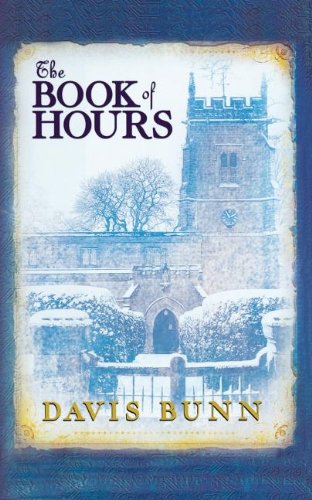 The Book of Hours by Davis Bunn