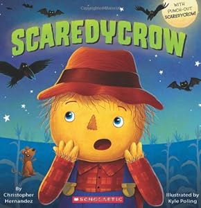 Scaredycrow by Christopher Hernandez