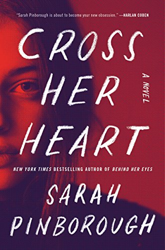 Cross Her Heart: A Novel by Sarah Pinborough