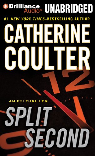Split Second: An FBI Thriller by Catherine Coulter