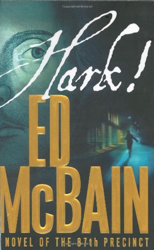 Hark!: A Novel of the 87th Precinct (87th Precinct Mysteries) by Ed McBain