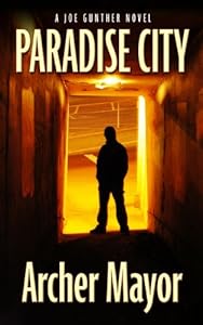 Paradise City (A Joe Gunther Novel) by Archer Mayor