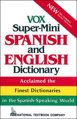 Vox Super-Mini Spanish and English Dictionary by Vox
