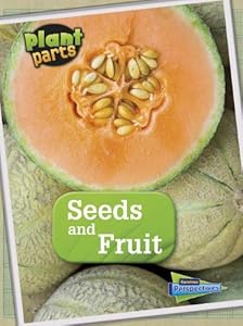 Seeds and Fruits